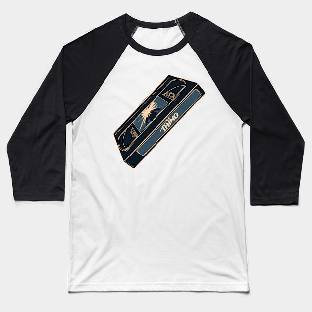 VHS Tape - The Thing Baseball T-Shirt by fiatluxillust